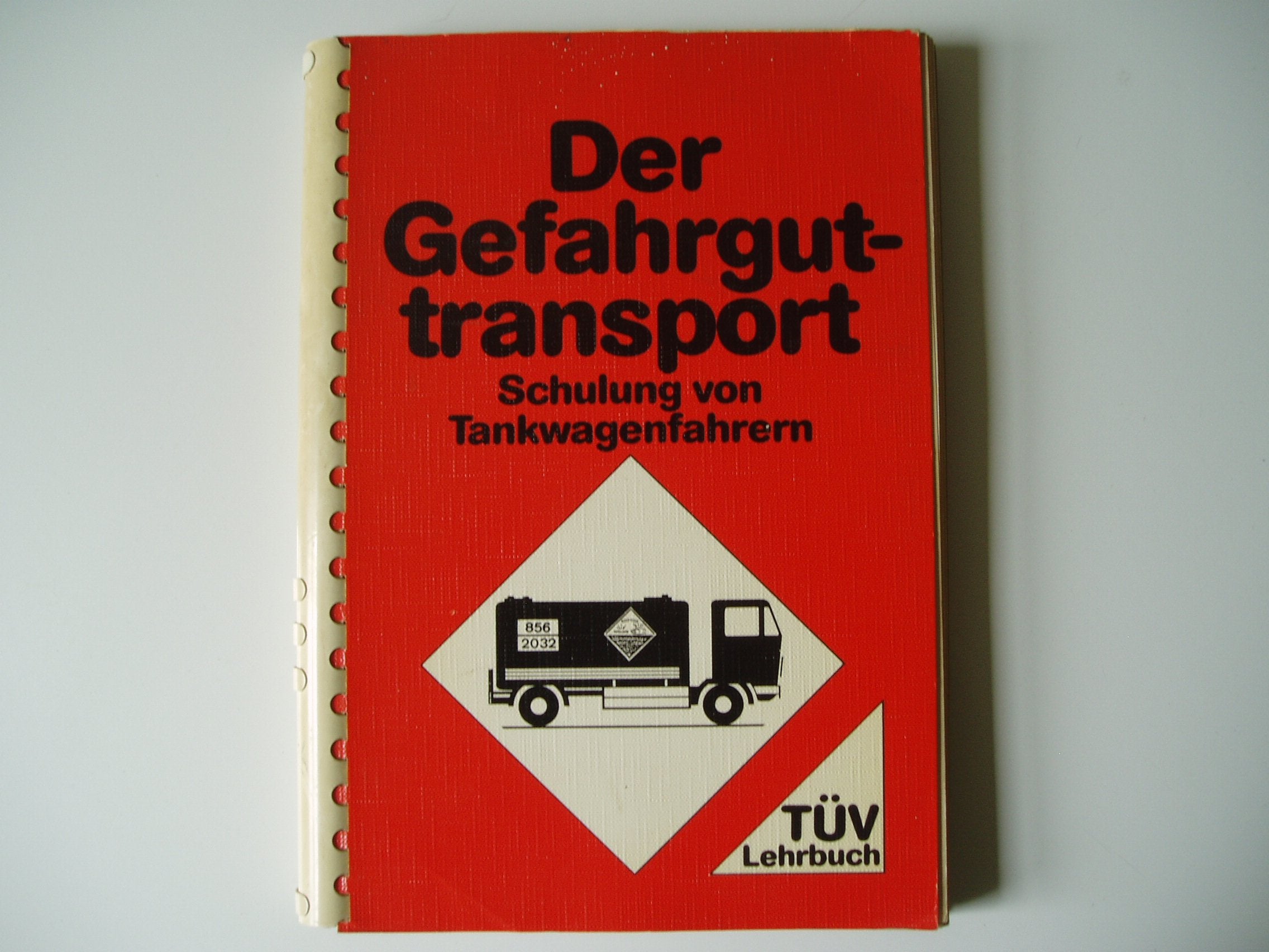 Der Gefahrguttransport; Schulung von Tankwagenfahrern book