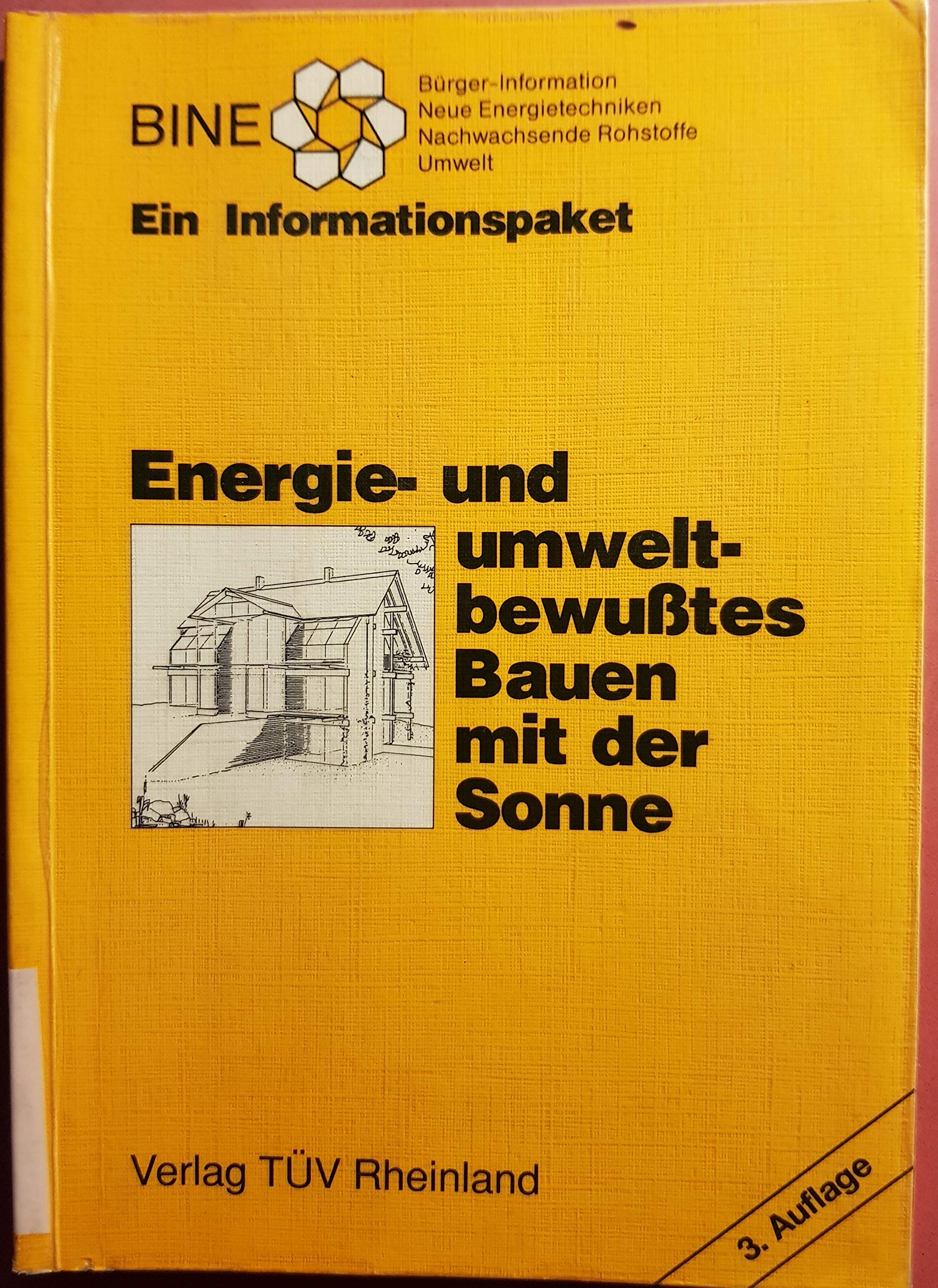 Energiebewußtes und umweltbewußtes Bauen mit der Sonne Business & Technology