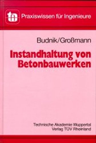 Instandhaltung von Betonbauwerken Business & Technology