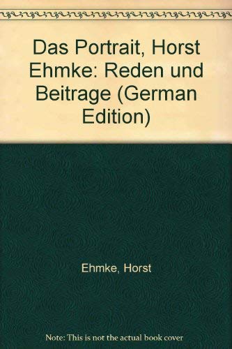 Das Portrait Horst Ehmke. Reden und Beiträge. Books