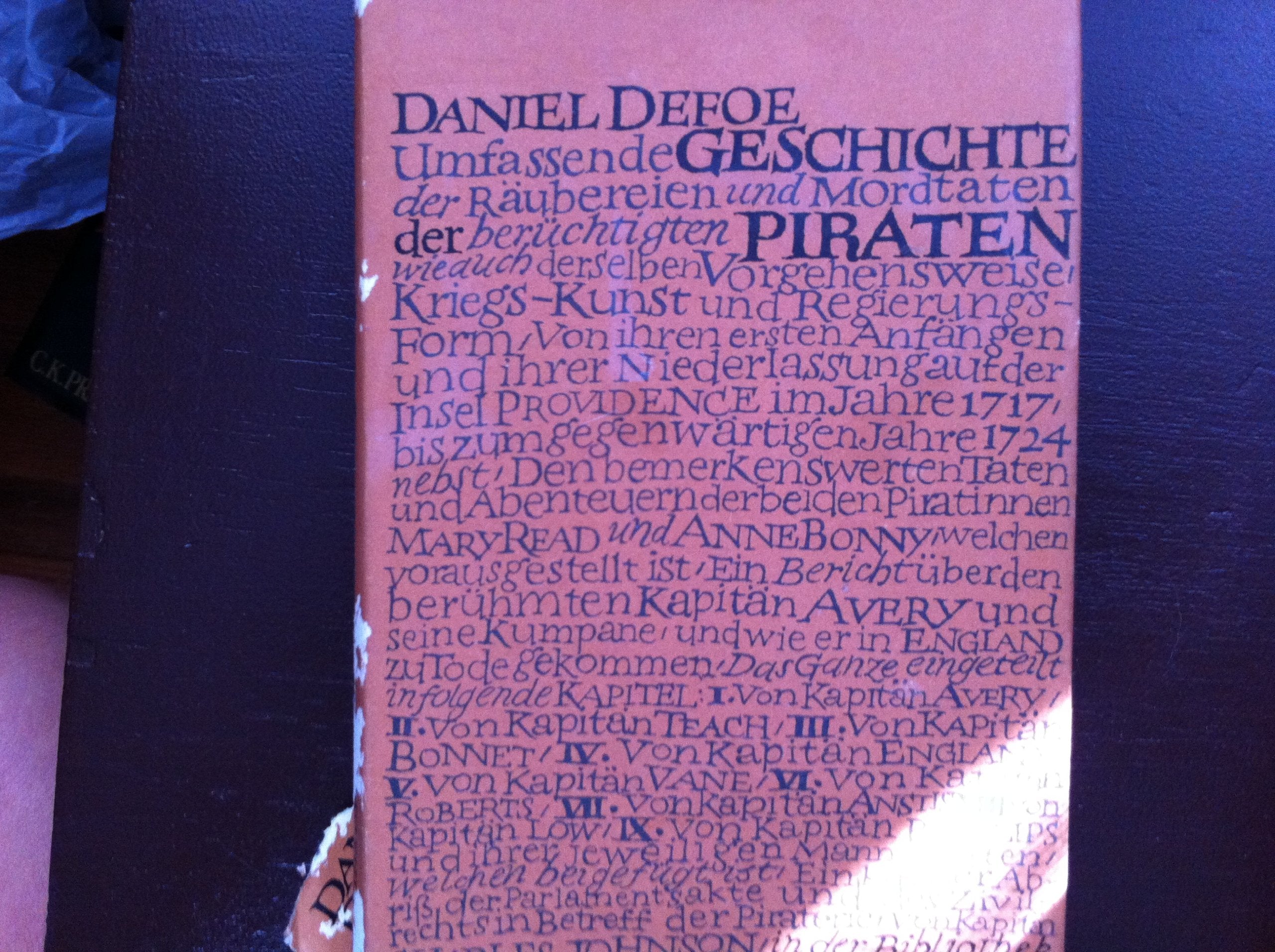 Umfassende Geschichte der Räubereien und Mordtaten der berüchtigten Piraten Books
