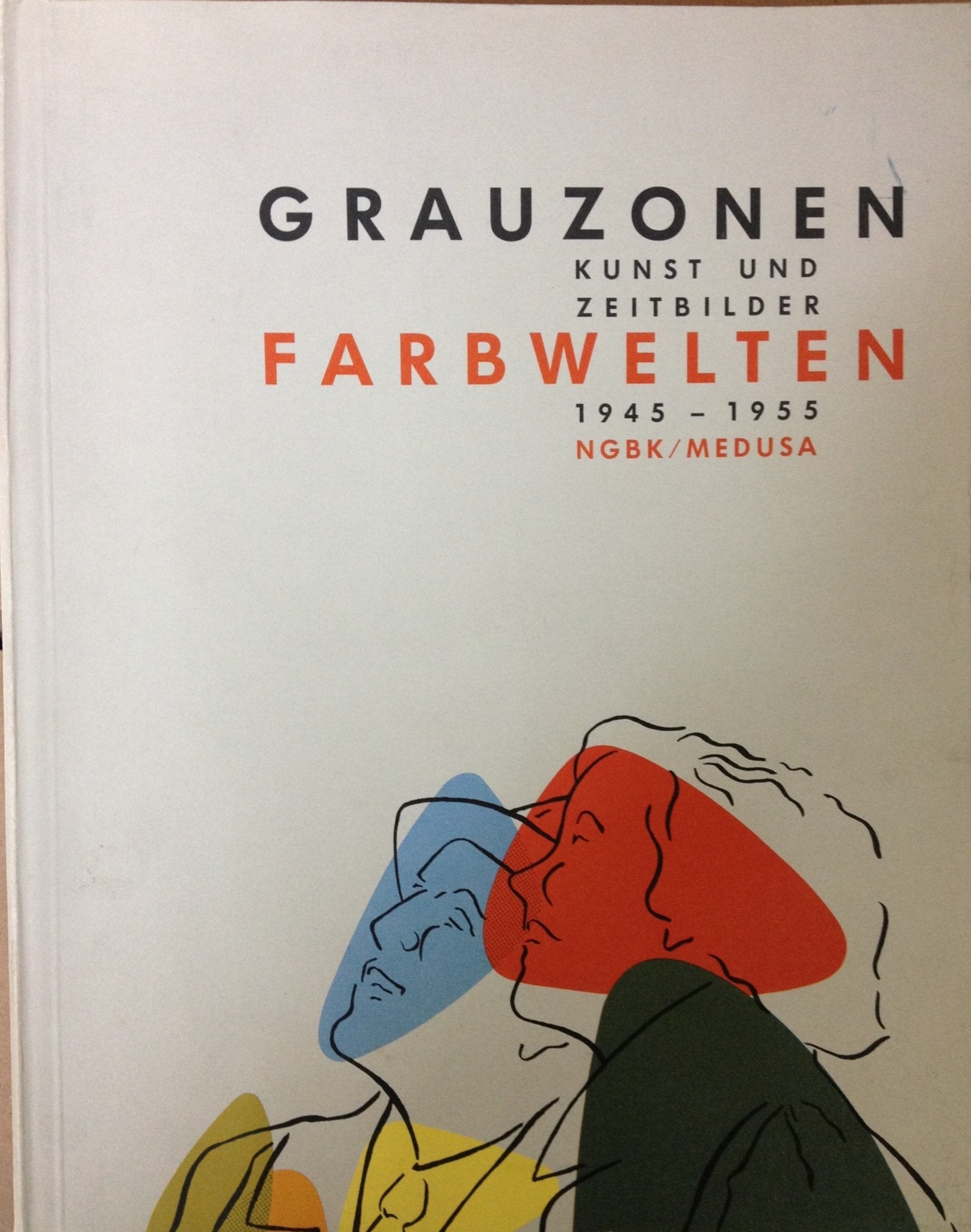 Grauzonen, Farbwelten. Kunst und Zeitbilder 1945-1955 Architecture