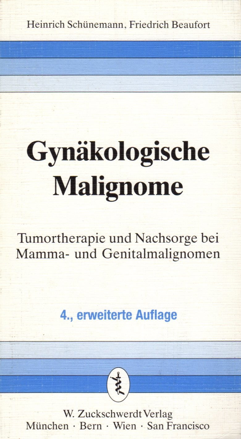 Gynäkologische Malignome. Tumortherapie und Nachsorge bei Mamma- und Genitalmalignom Medicine