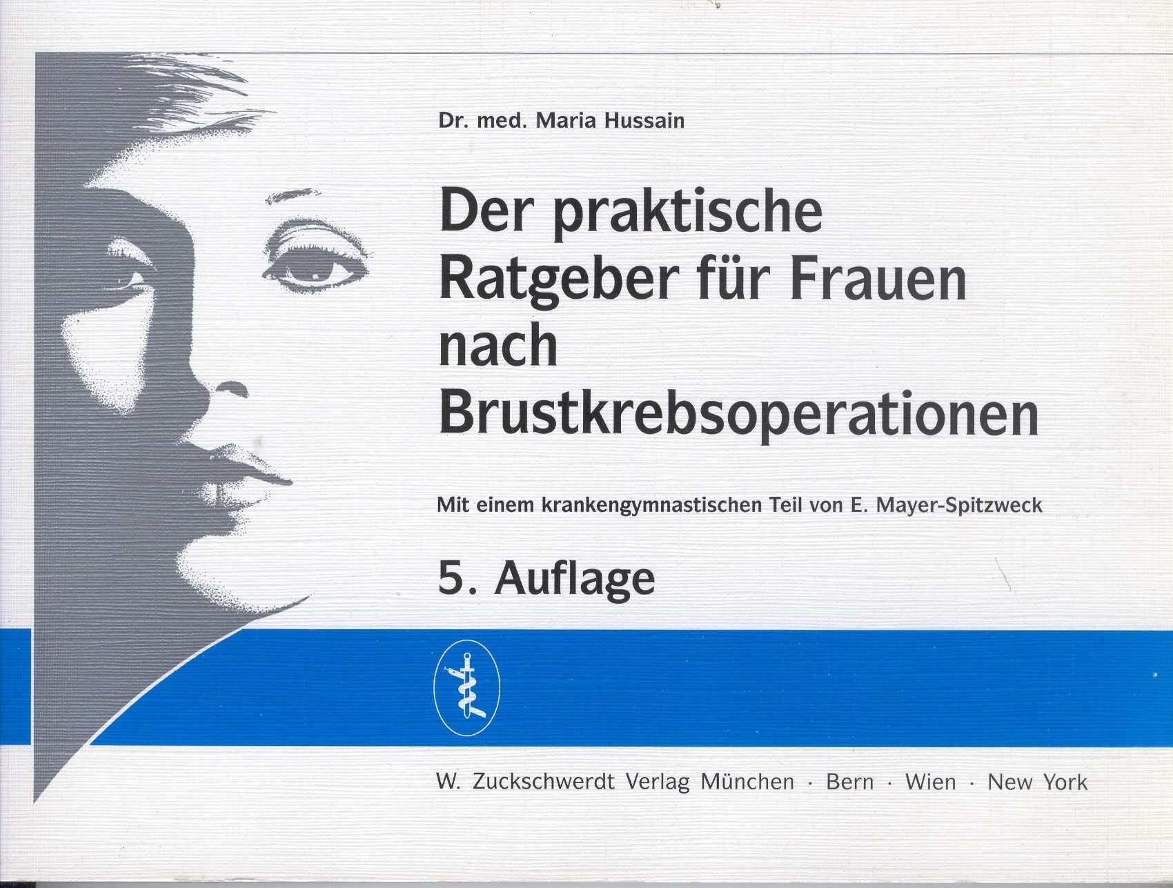 Der praktische Ratgeber für Frauen nach Brustkrebsoperationen Books