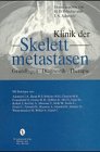 Klinik der Skelettmetastasen: Grundlagen, Diagnostik, Therapie Medicine