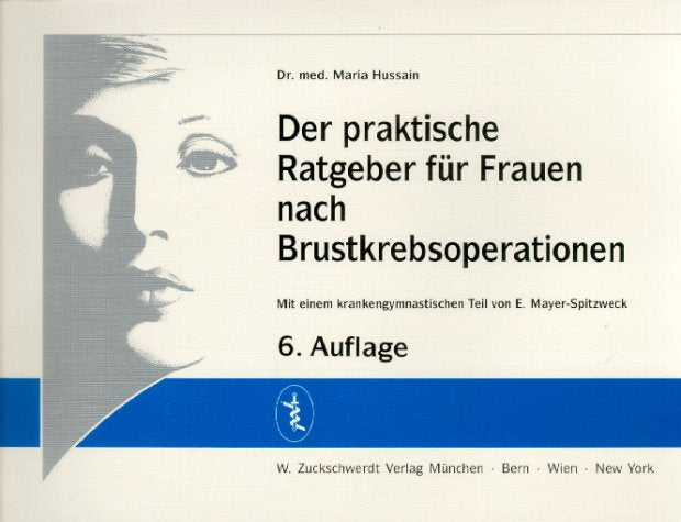 Der praktische Ratgeber für Frauen nach Brustkrebsoperationen Health, Nutrition & Fitness
