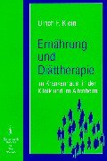 Ernährung und Diättherapie im Krankenhaus, in der Klinik und im Altenheim Health, Nutrition & Fitness