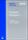 Praktische Onkologie, Bd.10 Medicine