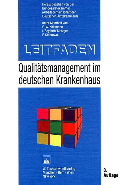 Leitfaden: Qualitätsmanagement im deutschen Krankenhaus Medicine