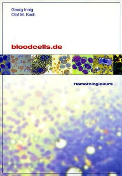 bloodcells.de: Hämatologiekurs Learning