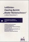 Leitlinien-Clearing-Bericht "Akuter Rückenschmerz": Hrsg. v. ÄZQ Ärztliche Zentralstelle Qualitätssicherung Medicine