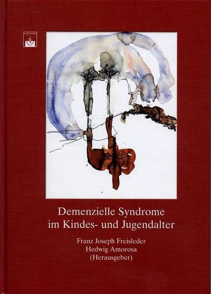 Demenzielle Syndrome im Kindes- und Jugendalter book