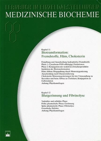 Biotransformation: Fremdstoffe, Häm, Cholesterin. Blutgerinnung und Fibrinolyse book