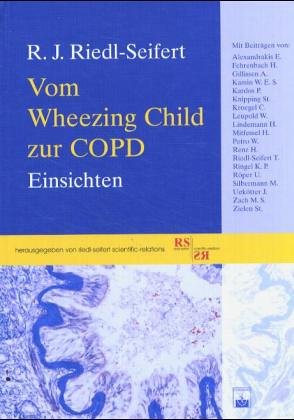 Vom Wheezing Child zur COPD: Einsichten Medicine