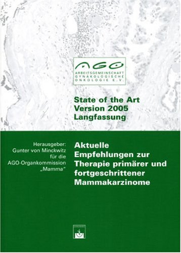 Aktuelle Empfehlungen zur Therapie primärer und fortgeschrittener Mammakarzinome: State of the Art - Version 2005 - Langfassung Medicine