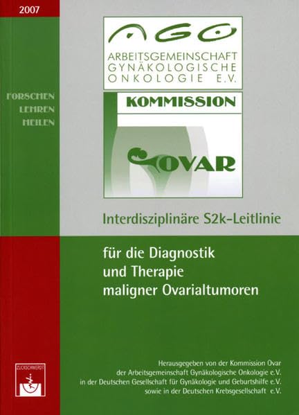 Interdisziplinäre S2k-Leitlinie für die Diagnostik und Therapie maligner Ovarialtumoren Medicine