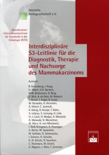 Interdisziplinäre S3-Leitlinie für die Diagnostik, Therapie und Nachsorge des Mammakarzinoms Medicine