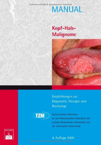 Kopf-Hals-Malignome: Empfehlungen zur Diagnostik, Therapie und Nachsorge book