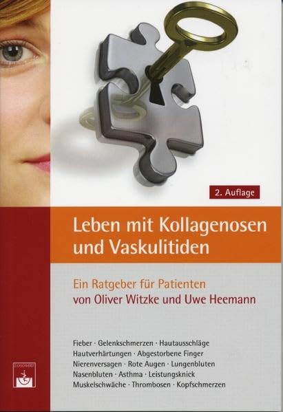 Leben mit Kollagenosen und Vaskulitiden: Ein Ratgeber für Patienten Medicine