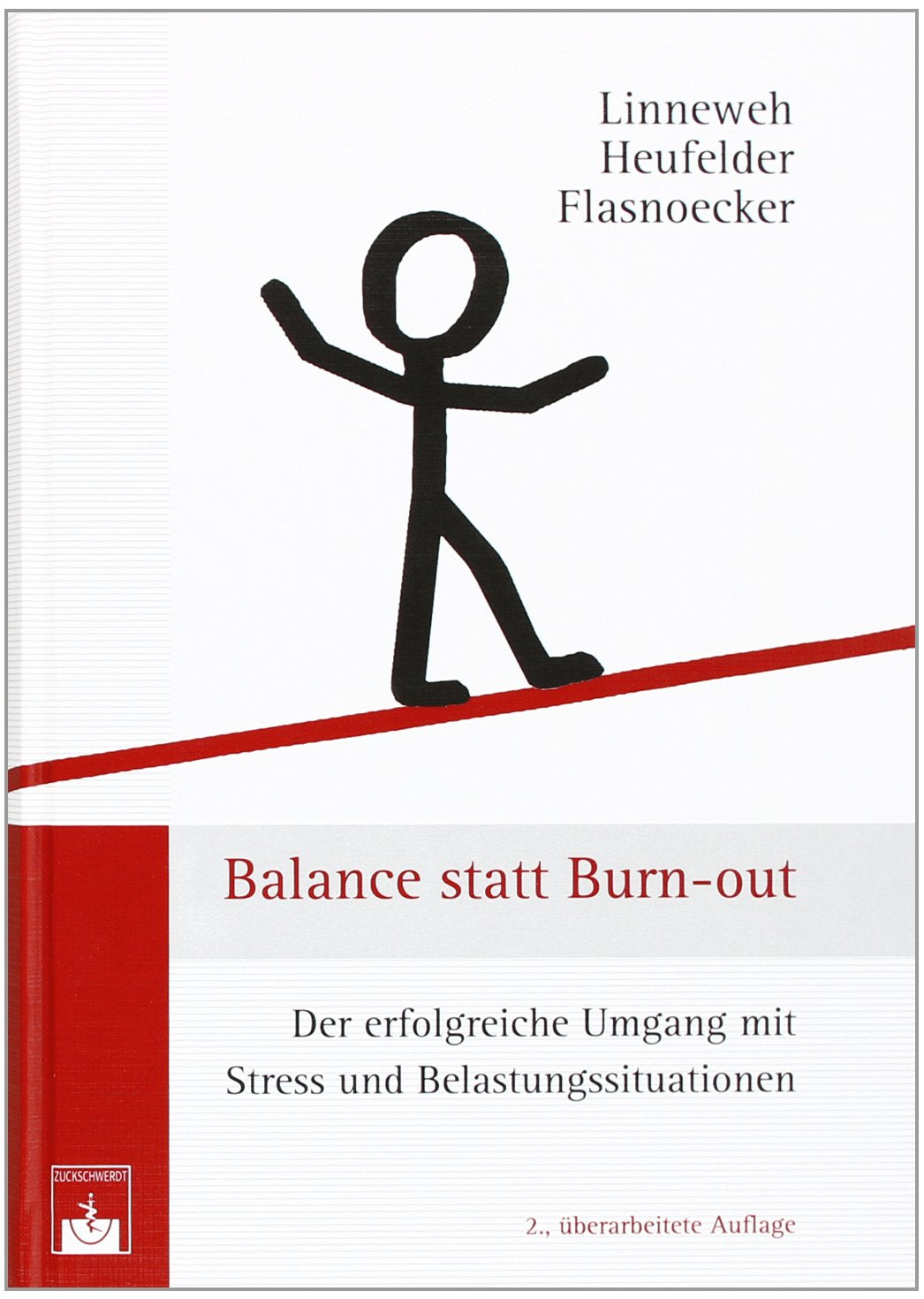 Balance statt Burn-out: Der erfolgreiche Umgang mit Stress und Belastungssituationen Lifestyle