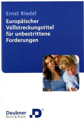 Europäischer Vollstreckungstitel für unbestrittene Forderungen Law