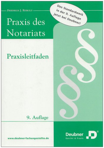 Praxis des Notariats: Eine Einführung Law