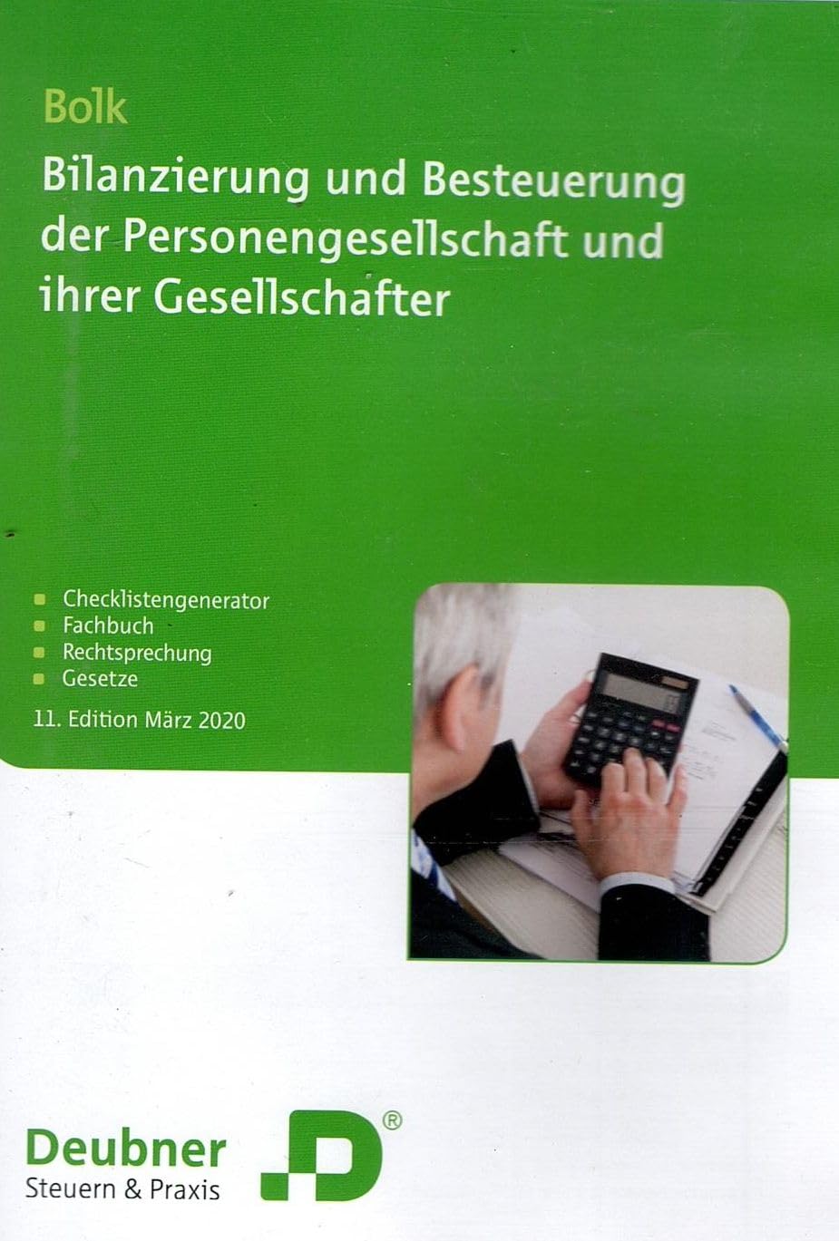 Bilanzierung und Besteuerung der Personengesellschaft und Ihrer Gesellschafter Law