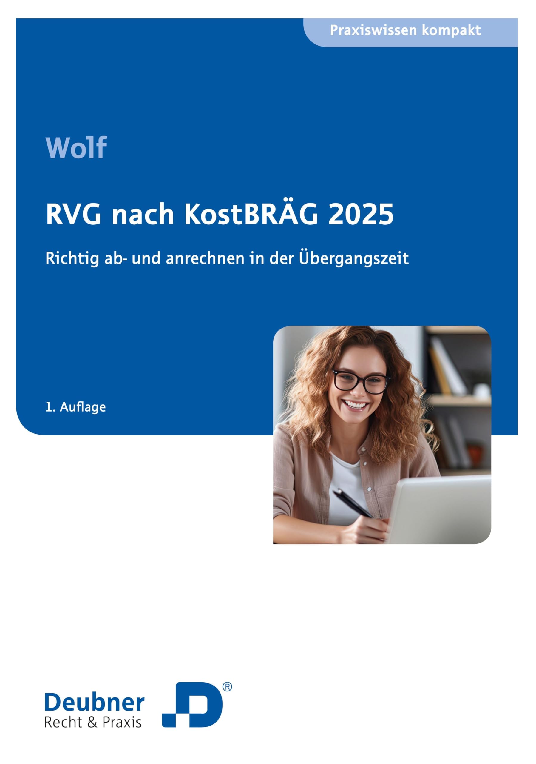 RVG nach KostBRÄG 2025 Law