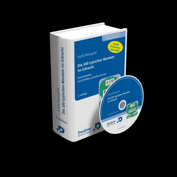Die 100 typischen Mandate im Erbrecht: Praxisleitfaden mit CD-ROM und Online Service Law