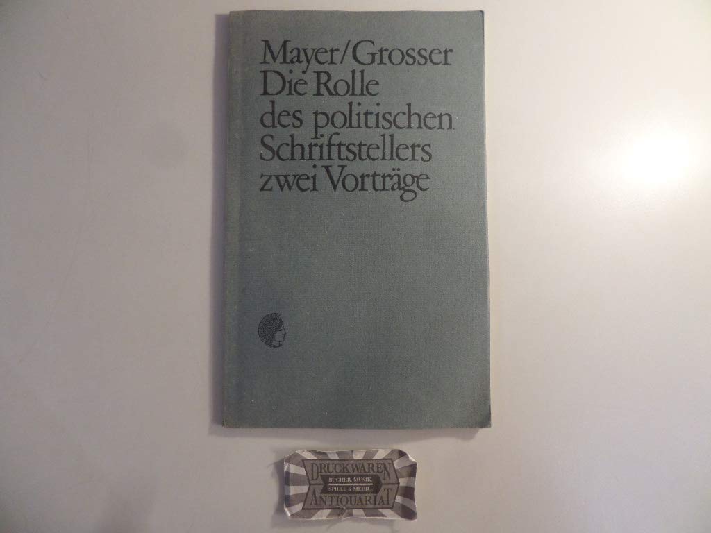 Die Rolle des politischen Schriftstellers. Zwei Vorträge. Eugen Kogon zum 75. Geburtstag am 2. Februar 1978, TH Darmstadt 1978 Books