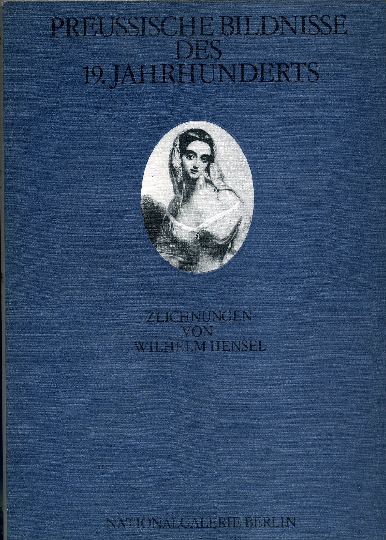 PreuÃŸische Bildnisse des 19. Jahrhunderts. Books