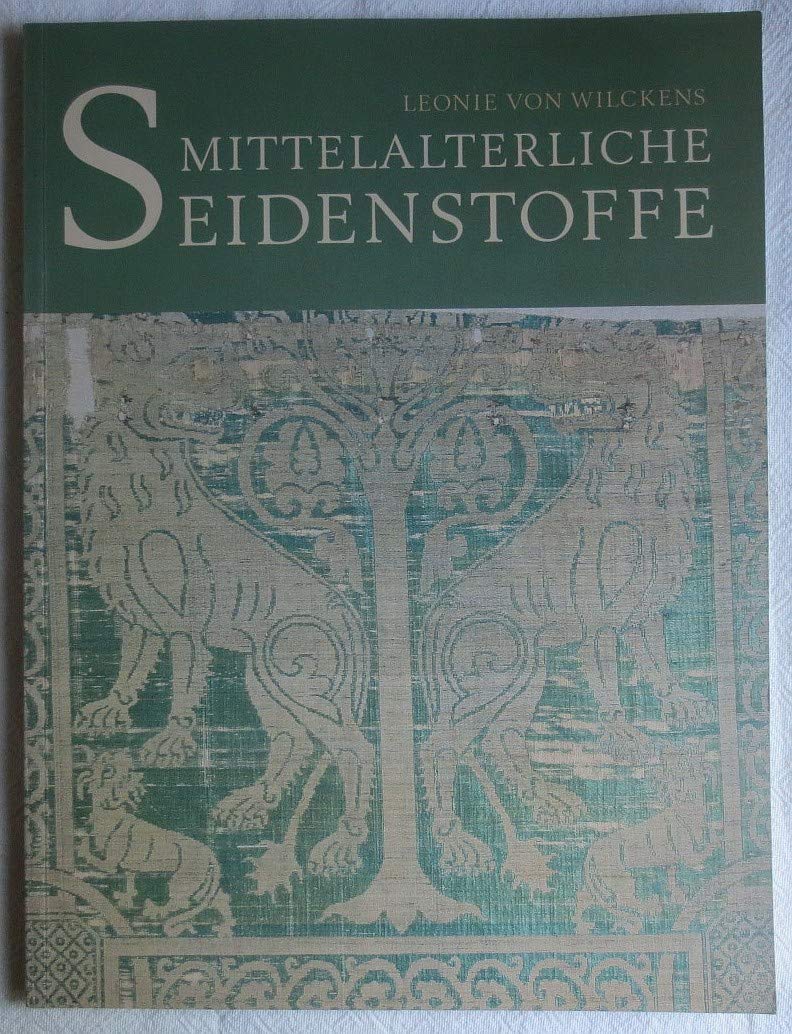 Mittelalterliche Seidenstoffe: Seidenstoffe des 5.-14. Jahrhunderts im Berliner Kunstgewerbemuseum (Bestandskataloge und Kataloge des Kunstgewerbemuseums Berlin) Film, Art & Culture