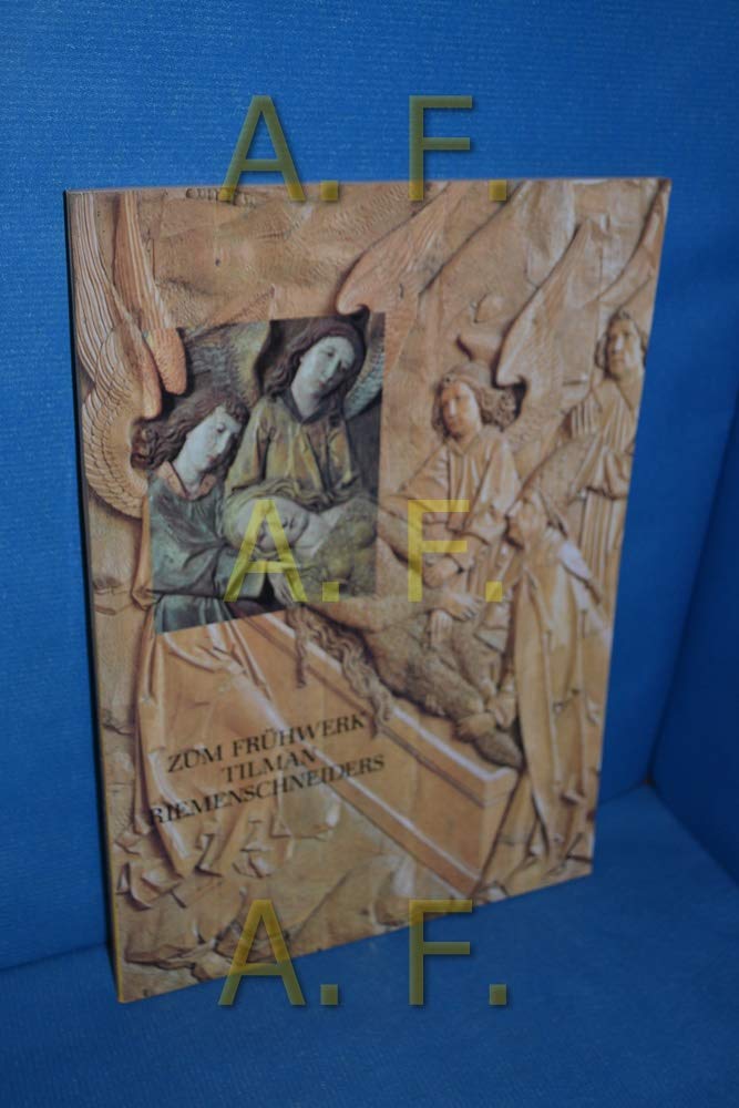 Zum Frühwerk Tilman Riemenschneiders: Eine Dokumentation book