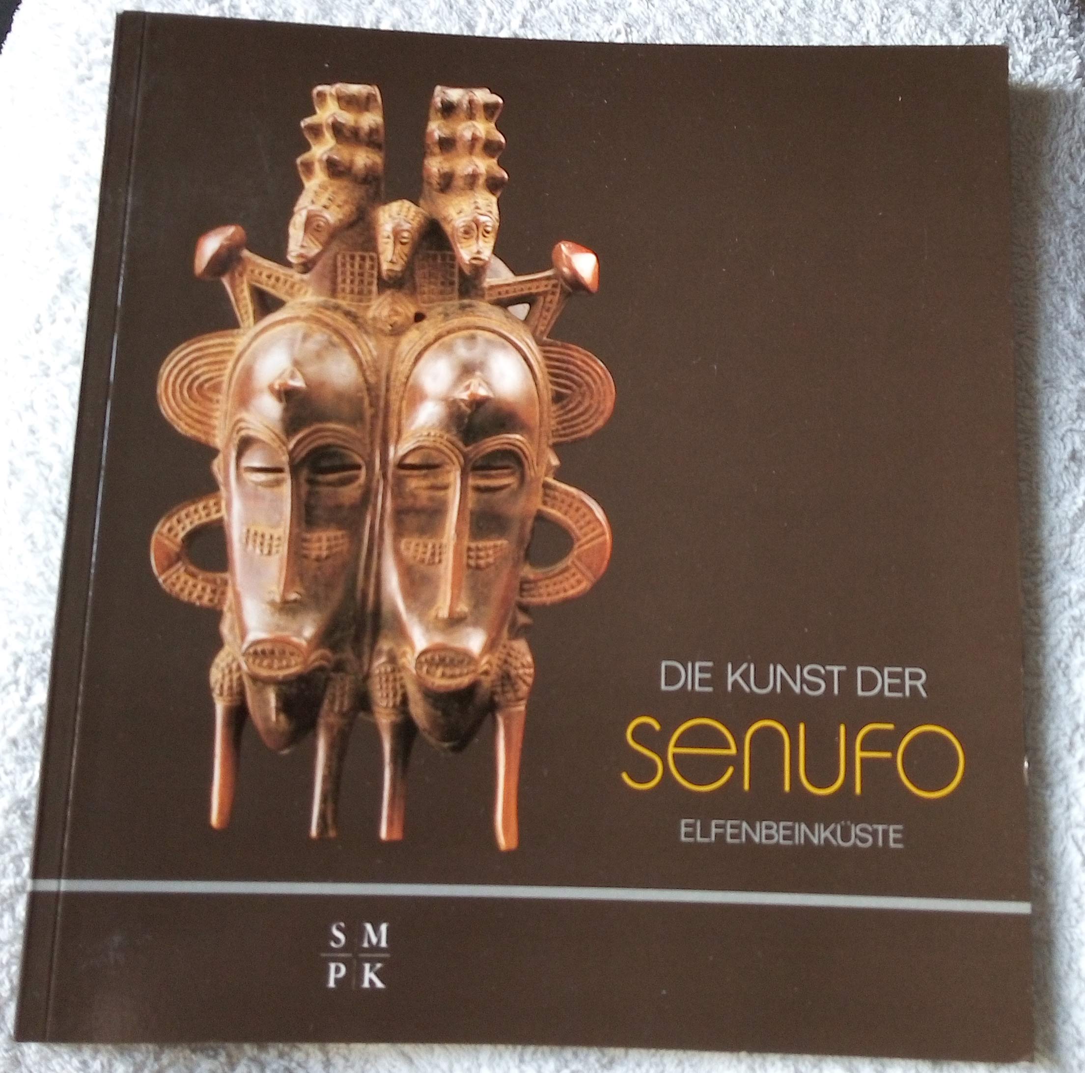 Die Kunst der Senufo: ElfenbeinkuÌˆste (VeroÌˆffentlichungen des Museums fuÌˆr VoÌˆlkerkunde Berlin : Neue Folge ; 51. Abteilung Afrika ; 11) (German Edition) book