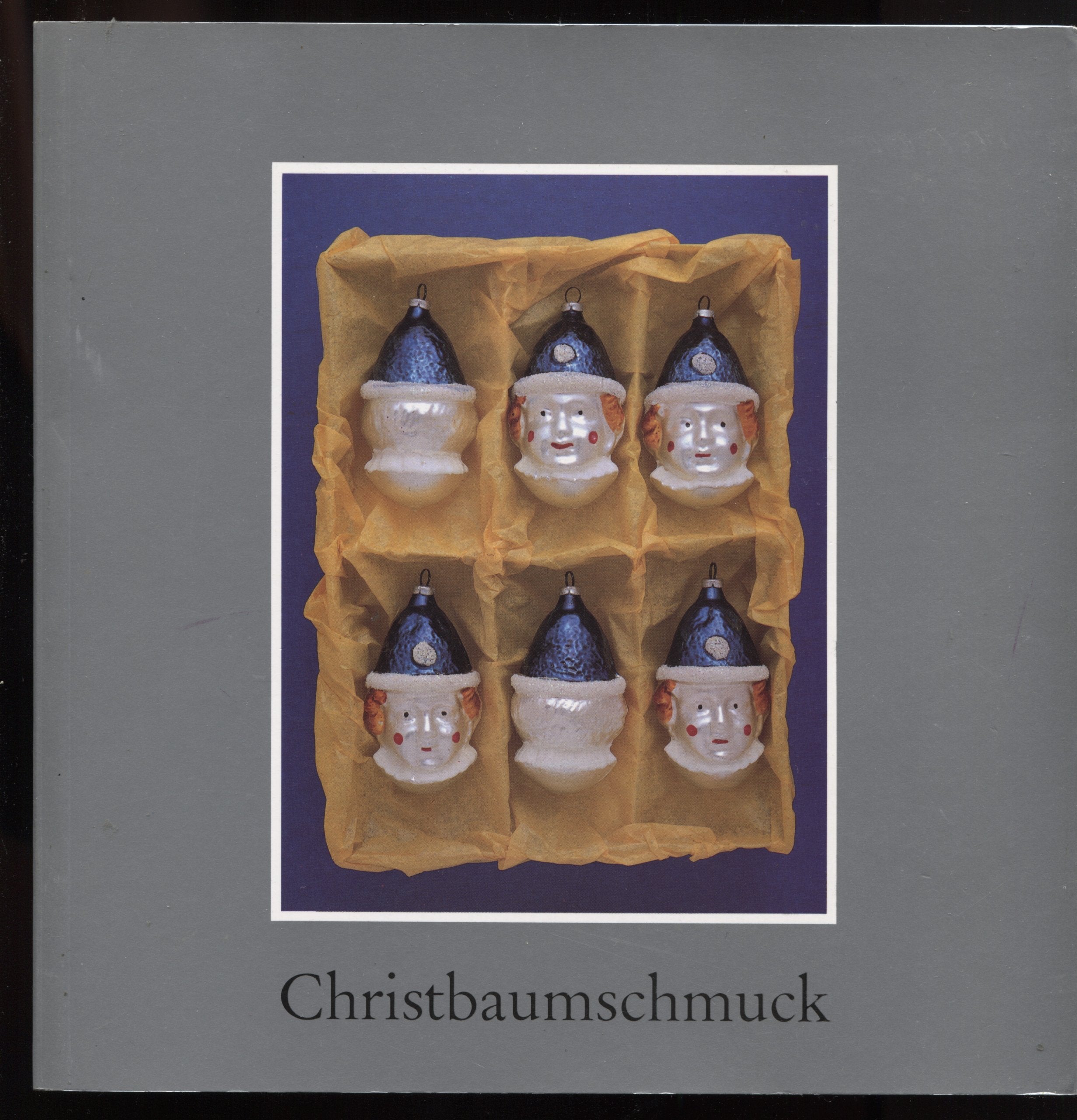 Christbaumschmuck: Aus den Sammlungen des Museums für Volkskunde General education