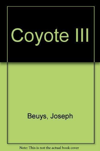 Coyote III. Konzert Film, Art & Culture