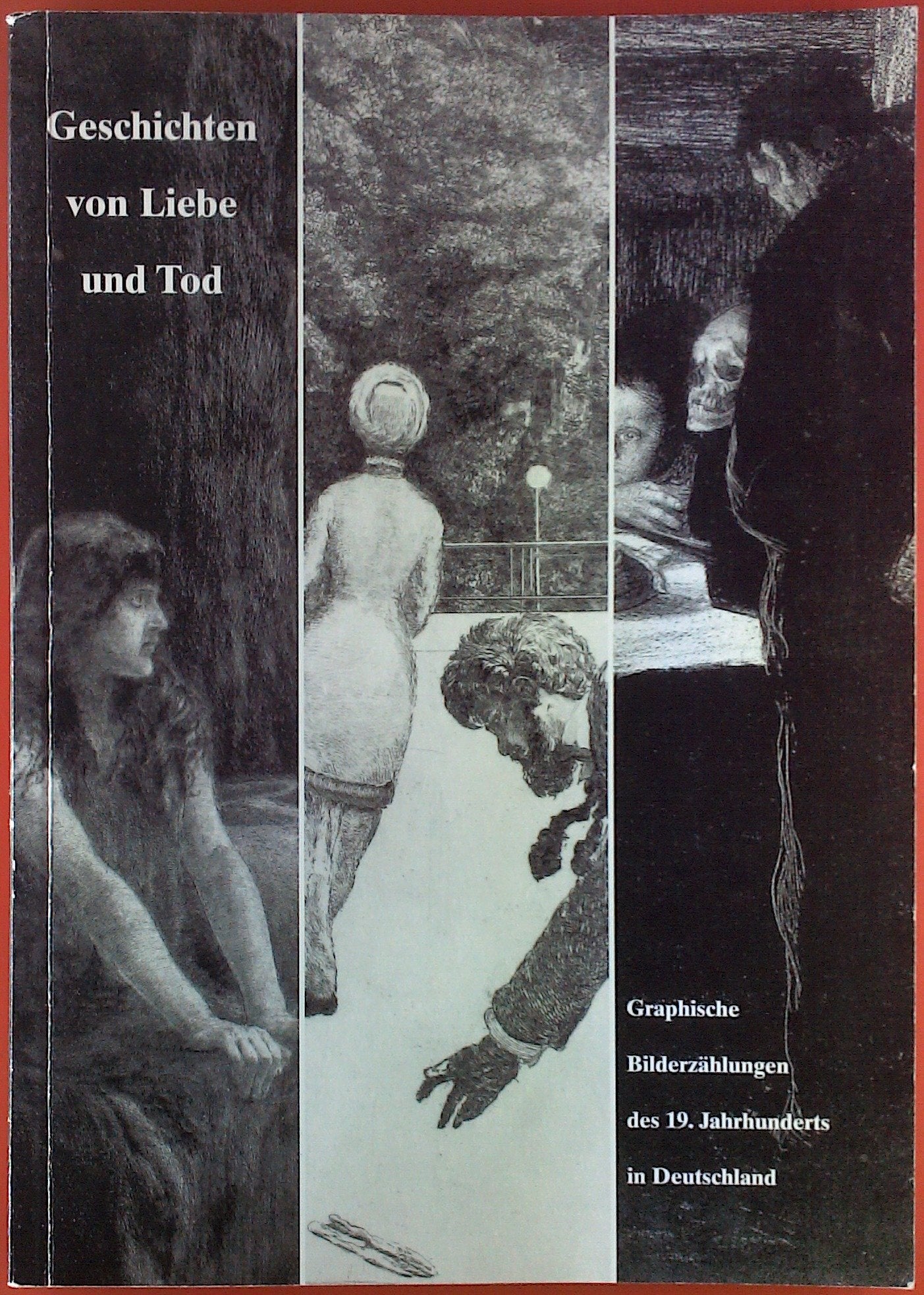 Geschichten von Liebe und Tod. Graphische Bilderzählungen des 19. Jahrhunderts in Deutschland. Books
