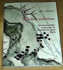 Orchideen und Felsen. Chinesische Bilder im Museum für Ostasiatische Kunst Berlin. Mit Beiträgen von Kohara Hironobu, Willibald Veit und Nora von Achenbach. Film, Art & Culture