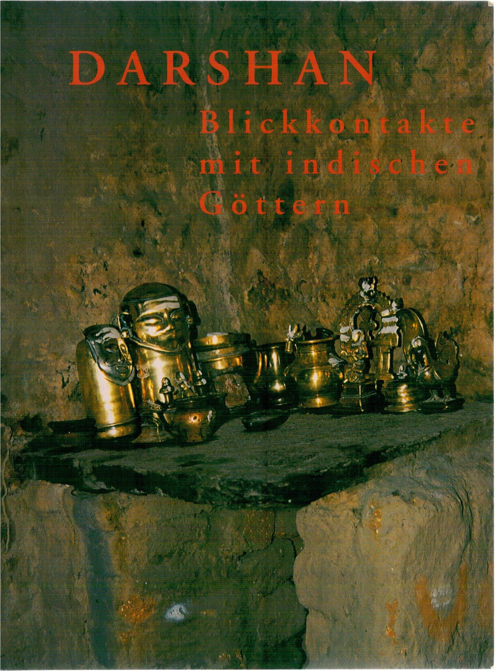 Darshan. Blickkontakte mit indischen Göttern. Die ländliche und tribale Tradition. (Veröffentlichungen des Museums für Völkerkunde Berlin, Neue Folge 67, Fachreferat Süd- und Südostasien) Books