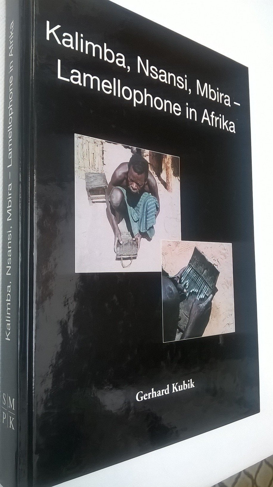Kalimba, Nsansi, Mbira - Lamellophone in Afrika (mit CD) Books