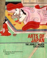 Arts of Japan: The John C. Weber Collection Books