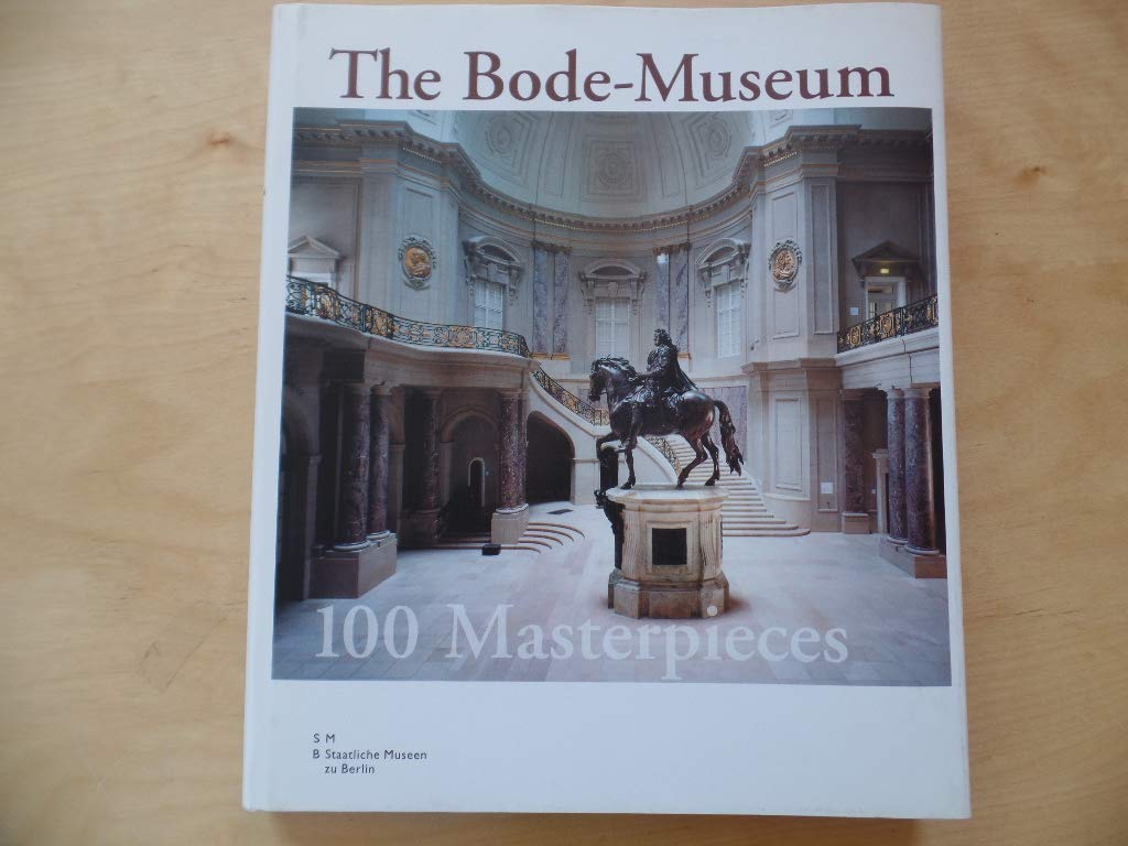 The Bode Museum 100 Masterpieces Books