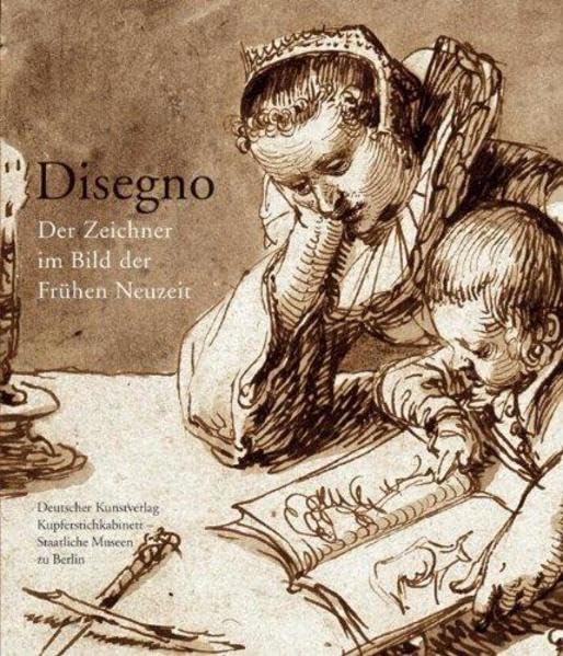 Disegno: Der Zeichner im Bild der Frühen Neuzeit Film, Art & Culture