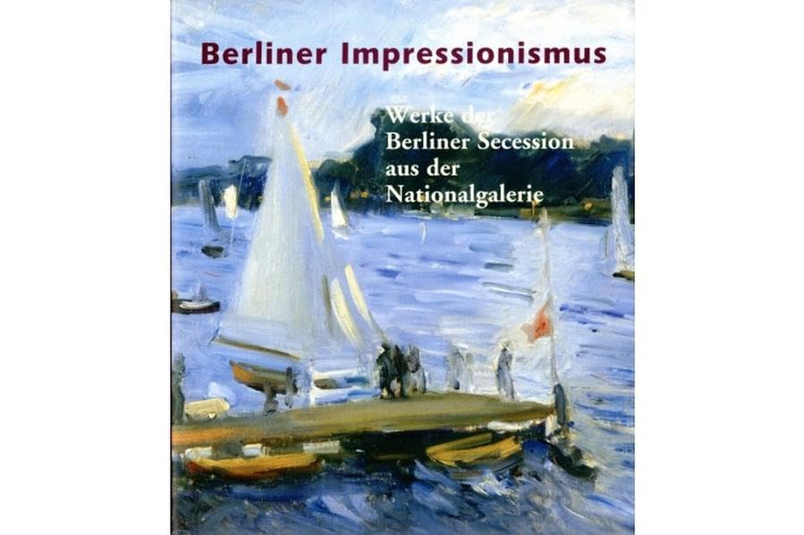 Berliner Impressionismus: Werke der Berliner Secession aus der Nationalgalerie Film, Art & Culture