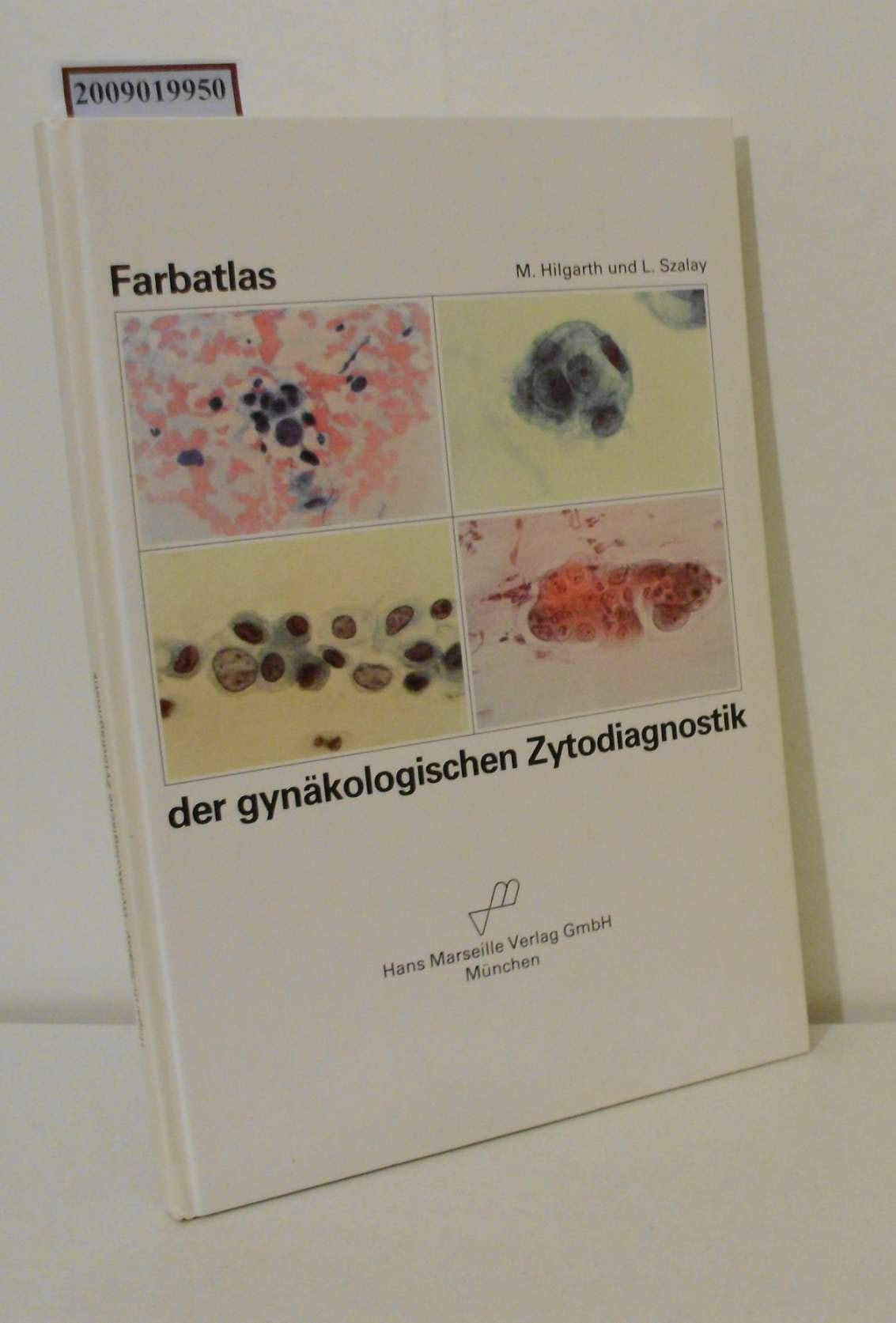 Farbatlas der Gynäkologischen Zytodiagnostik Medicine