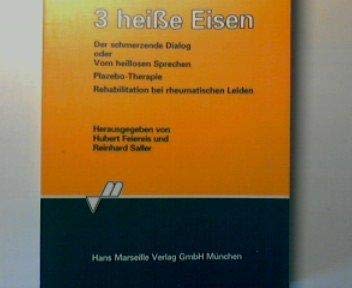 3 heiße eisen - Der schmerzende Dialog - Plazebo Therapie - Rehabilitation Books