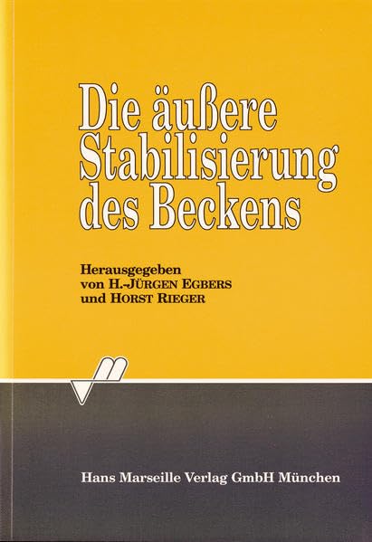 Die äussere Stabilisierung des Beckens Medicine