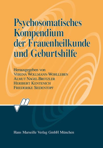 Psychosomatisches Kompendium der Frauenheilkunde und Geburtshilfe Medicine