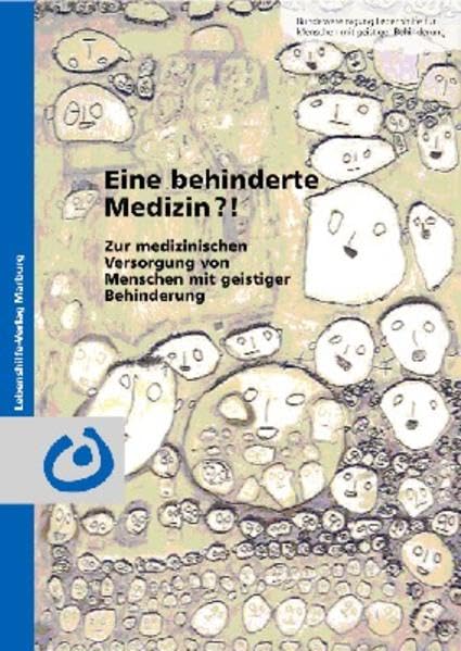 Eine behinderte Medizin?!: Zur medizinischen Versorgung von Menschen mit geistiger Behinderung Education & Training