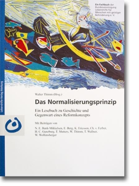 Das Normalisierungsprinzip: Ein Lesebuch zu Geschichte und Gegenwart eines Reformkonzepts Law